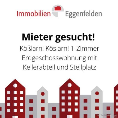 Köslarn! 1-Zimmer Erdgeschosswohnung mit Kellerabteil und Stellplatz