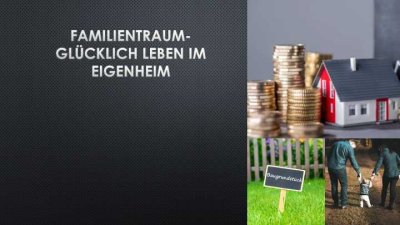 Bauen mit Vertrauen: Die Zukunft für Ihre Familie