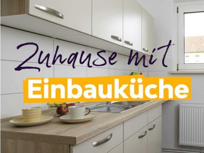 Ihre neue 3-Zimmer-Wohnung mit Einbauküche!