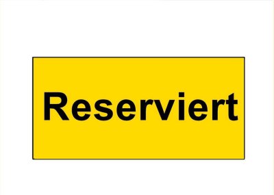 Reserviert!  ***  Reserviert!  ***  Reserviert!