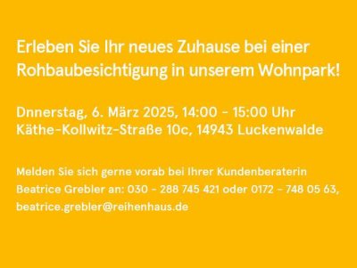 Rohbaubesichtigung 6.3. von 14 - 15 Uhr - Alles was Sie brauchen auf 145m² in Luckenwalde