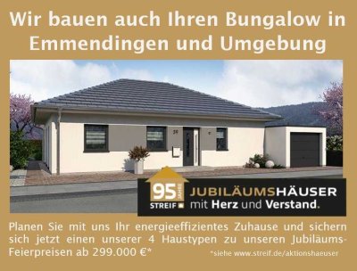 Wir bauen auch Ihren STREIF Bungalow in Emmendingen und Umgebung