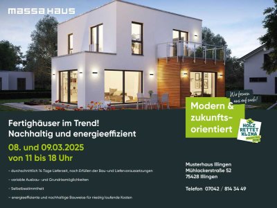 Fertighäuser im Trend - modern und energieeffizient ! Beratungswochenende am 8. & 9.3.25