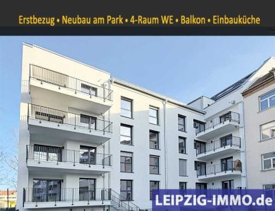 WOW ** ERSTBEZUG am Park ** Neubau ** 4-Raum WE ** großer Balkon ** Einbauküche ** Lift