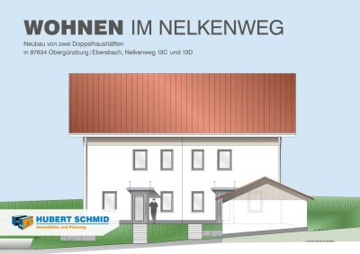 Wohnen im Nelkenweg - Neubau schlüsselfertige Doppelhaushälfte in 87634 Obergünzburg-Ebersbach