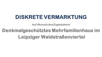 attraktives Mehrfamilienhaus im Leipziger Waldstraßenviertel