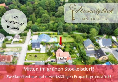 Mitten im grünen Stockelsdorf! 
- Zweifamilienhaus auf erwerbsfähigen Erbpachtgrundstück! -