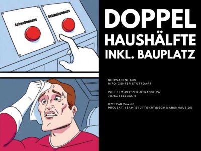 Traumhafte Doppelhaushälfte mit Keller inkl. Bauplatz in gefragter Ortsrandlage von Untertürkheim!