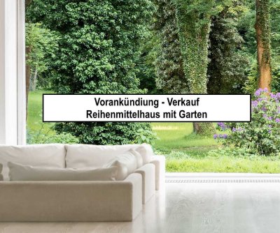 VORANKÜNDIGUNG - Reihenmittelhaus mit Garten