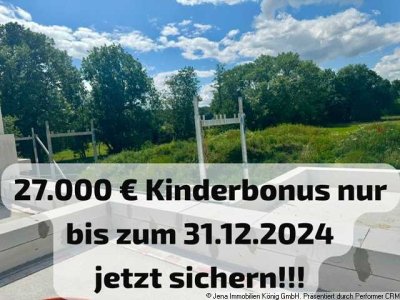 Kinderbonus in Höhe von 27.000 EUR möglich - nur bis zum 31.12.2024