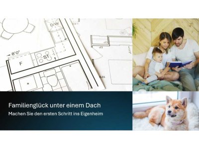 Bauen mit Vertrauen: Die Zukunft für Ihre Familie