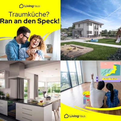 PLANE DEIN TRAUMHAUS - UND DIE KÜCHE IST SCHON DRIN