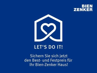 Ihr Traumhaus - Bestpreisgarantie bei Bien-Zenker - Einzigartige Wohnträume: Entdecken Sie die neues