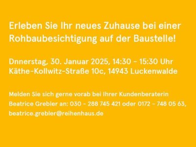 Rohbaubesichtigung 30.01. ab 14:30 Uhr – Sichern Sie sich Ihr bezahlbares Eigenheim in Luckenwalde