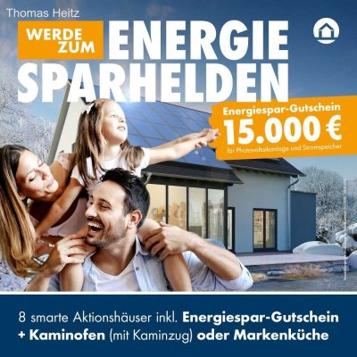 Aktionshäuser inkl. Energiespar-Gutschein über  15.000 EUR  und Kaminofen mit Schornstein